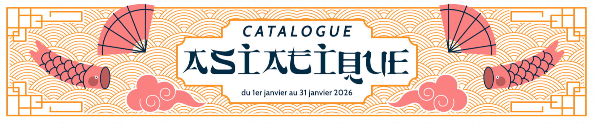 Catalogue Asiatique Janvier 2026